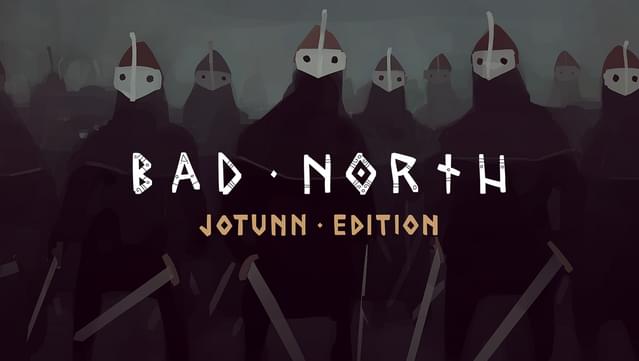 Bad North: Jotunn Edition