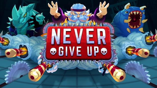 Never Give Up