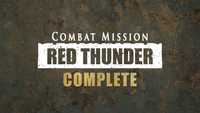 Combat Mission Red Thunder Complete