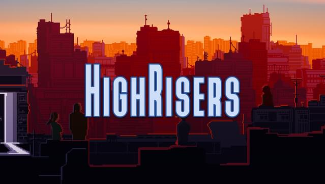 Highrisers