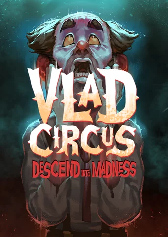 Vlad Circus: Descend Into Madness cover