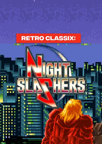 Retro Classix: Night Slashers cover
