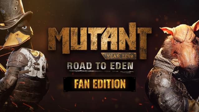 Mutant Year Zero: Road to Eden - Fan Edition