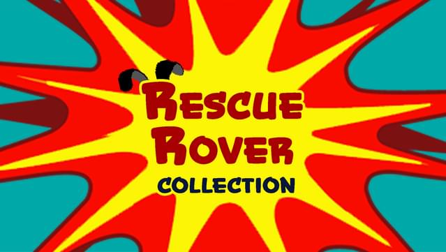 Rescue Rover Collection