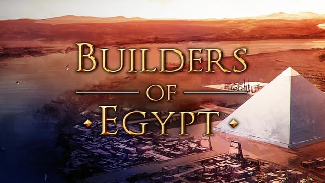 Builders Of Egypt