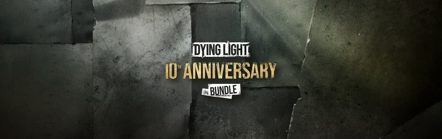 Release: Dying Light - 10th Anniversary Bundle