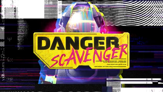 Danger Scavenger