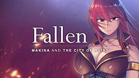 Купить ключ дешево Fallen Makina and the City of Ruins UNRATED