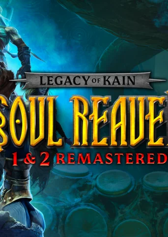 Legacy of Kain™ Soul Reaver 1&2 Remastered cover