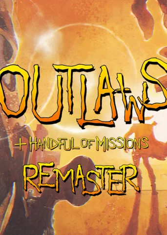 Outlaws + Handful of Missions: Remaster cover