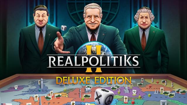 Realpolitiks II Deluxe Edition