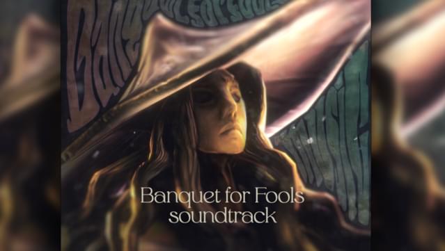 Banquet for Fools Soundtrack