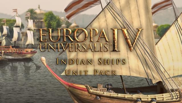 Europa Universalis IV: Indian Ships Unit Pack