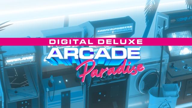 Arcade Paradise Digital Deluxe Edition