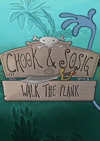Chook & Sosig: Walk the Plank cover