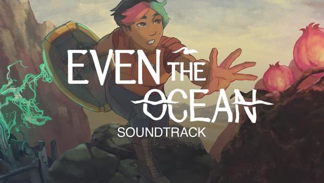 Even the Ocean OST