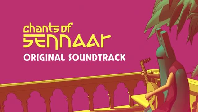 Chants of Sennaar - Original Soundtrack