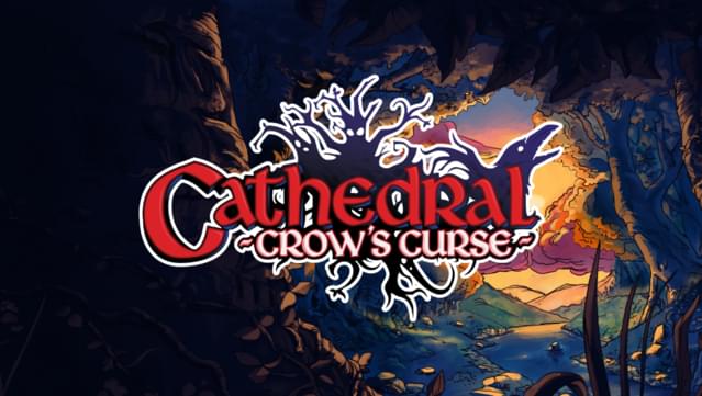 Cathedral: Crow's Curse