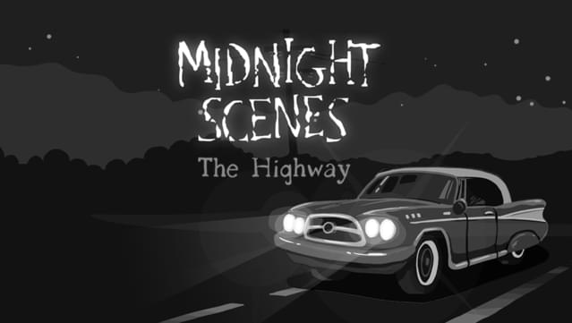 Midnight Scenes: The Highway