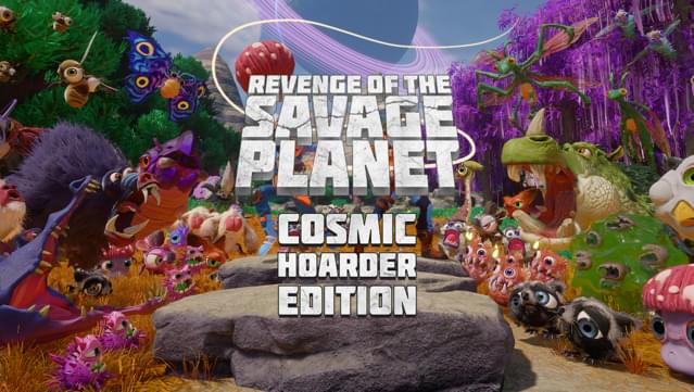 Revenge of the Savage Planet - Cosmic Hoarder Edition
