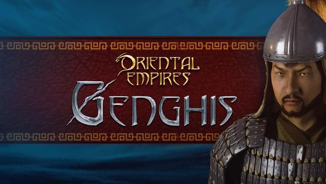 Oriental Empires: Genghis