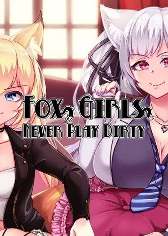Fox Girls Never Play Dirty! cover
