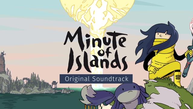 Minute of Islands - Soundtrack