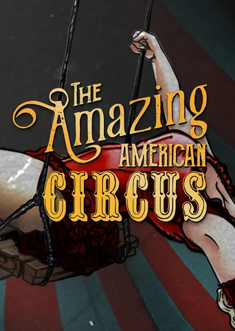 The Amazing American Circus cover