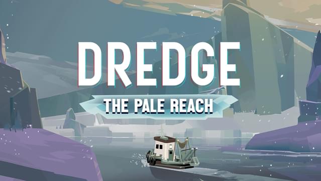 DREDGE - The Pale Reach
