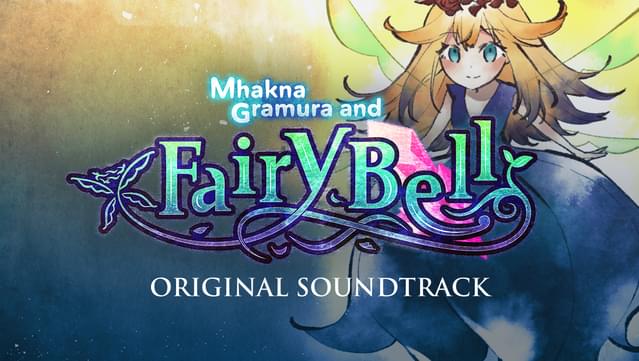 Mhakna Gramura and Fairy Bell - Original Soundtrack