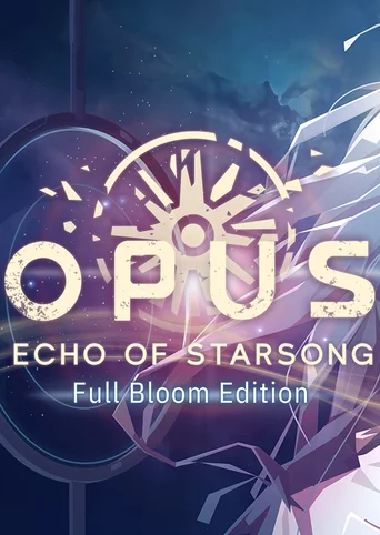 OPUS: Echo of Starsong - Full Bloom Edition cover