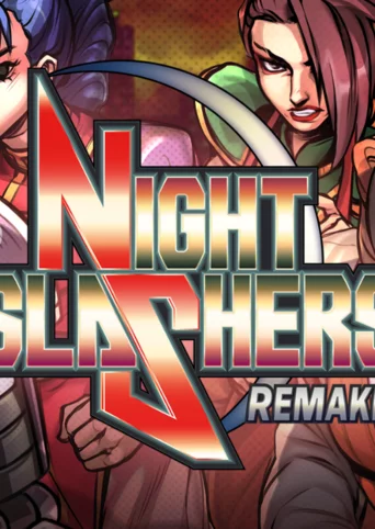 Night Slashers: Remake cover