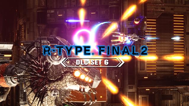 R-Type Final 2 - DLC Set 6