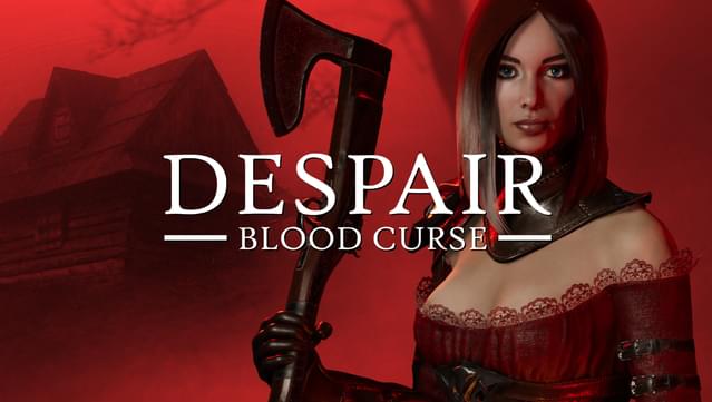 Despair: Blood Curse