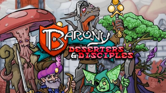 Barony: Deserters & Disciples