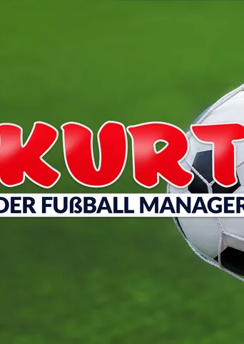 KURT - DER FUSSBALLMANAGER cover