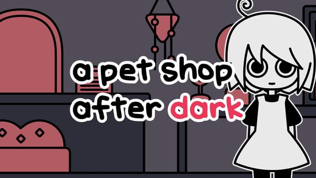a pet shop after dark - Game + Soundtrack