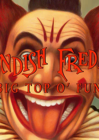 Fiendish Freddy's Big Top o' Fun cover
