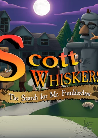 Scott Whiskers in: the Search for Mr. Fumbleclaw cover