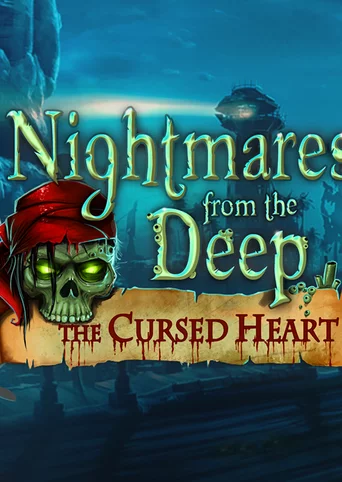 Nightmares from the Deep: The Cursed Heart cover