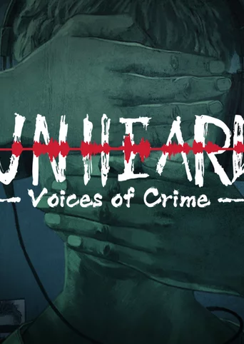 Unheard - Voices of Crime cover