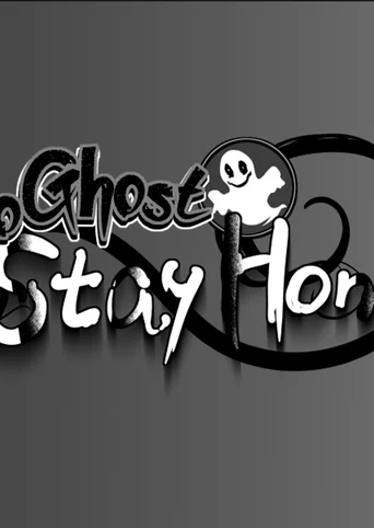 No Ghost in Stay Home cover