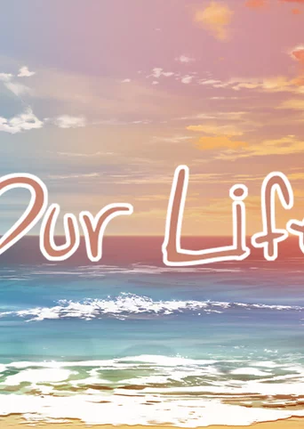 Our Life: Beginnings & Always cover