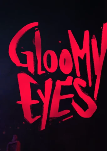 Gloomy Eyes cover