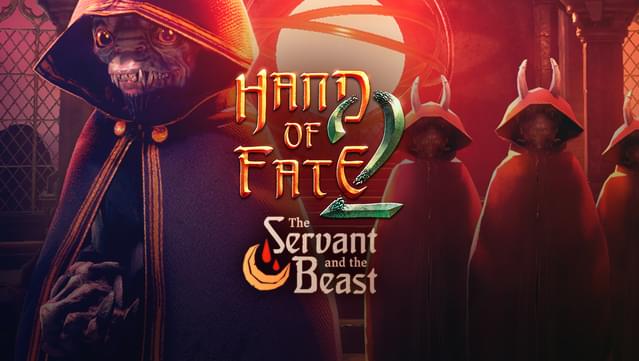 Hand of Fate 2: The Servant and the Beast