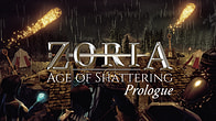 Купить ключ дешево Zoria. Age of Shattering Prologue
