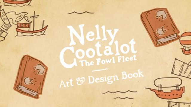 Nelly Cootalot: The Fowl Fleet - Artbook