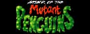#5. Attack of the Mutant Penguins (GOG) 由: Piko Interactive LLC, Bleem!