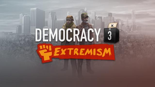 Democracy 3: Extremism