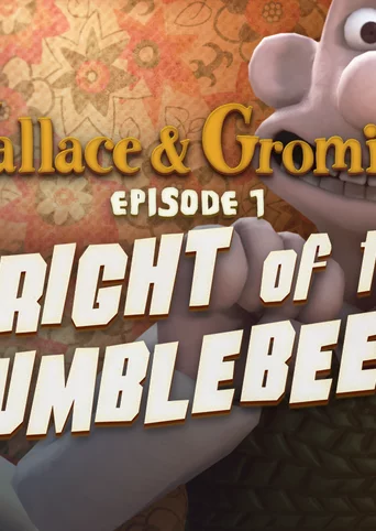 Wallace and Gromit's Episode 1 Fright of the Bumblebees cover